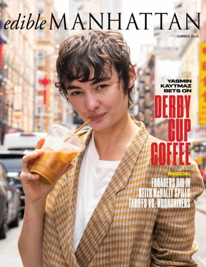 Edible Manhattan Summer 2025 Issue Cover